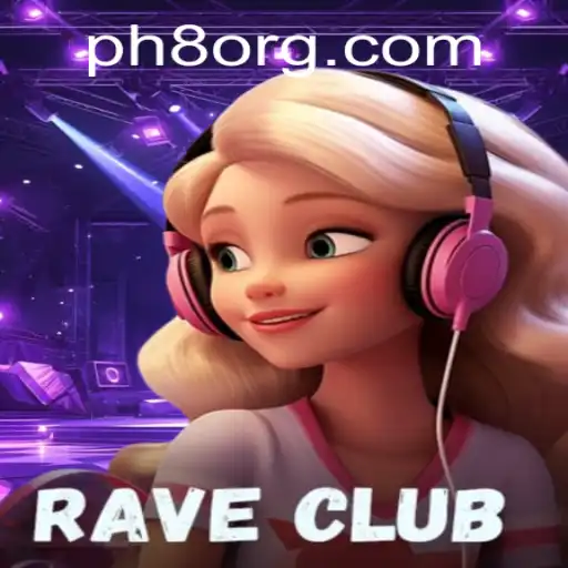 Unlock the Excitement of RaveClub: A Deep Dive into Gameplay with PH8